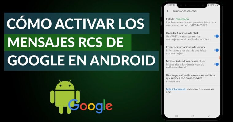 Cómo activar, desactivar y usar RCS Chat en Google Messages.