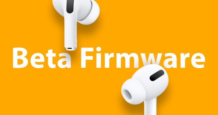 Nuevo firmware beta de AirPods Pro 2 de Apple con soporte para las funciones de iOS 18: ¡Descúbrelo aquí!